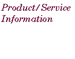 Text Box: Product/Service Information